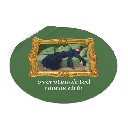 Overstimulated Moms Club Sticker