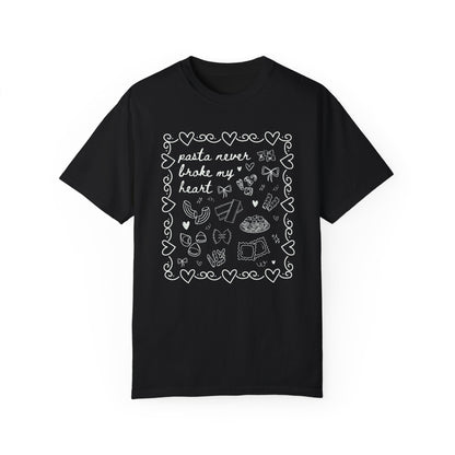 Pasta Never Broke My Heart Italian Food Dinner Club Tee