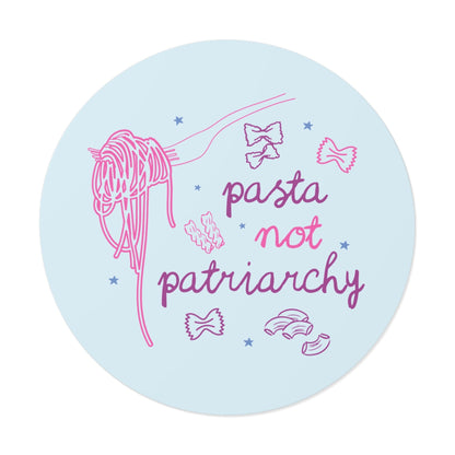 Pasta Not Patriarchy Sticker