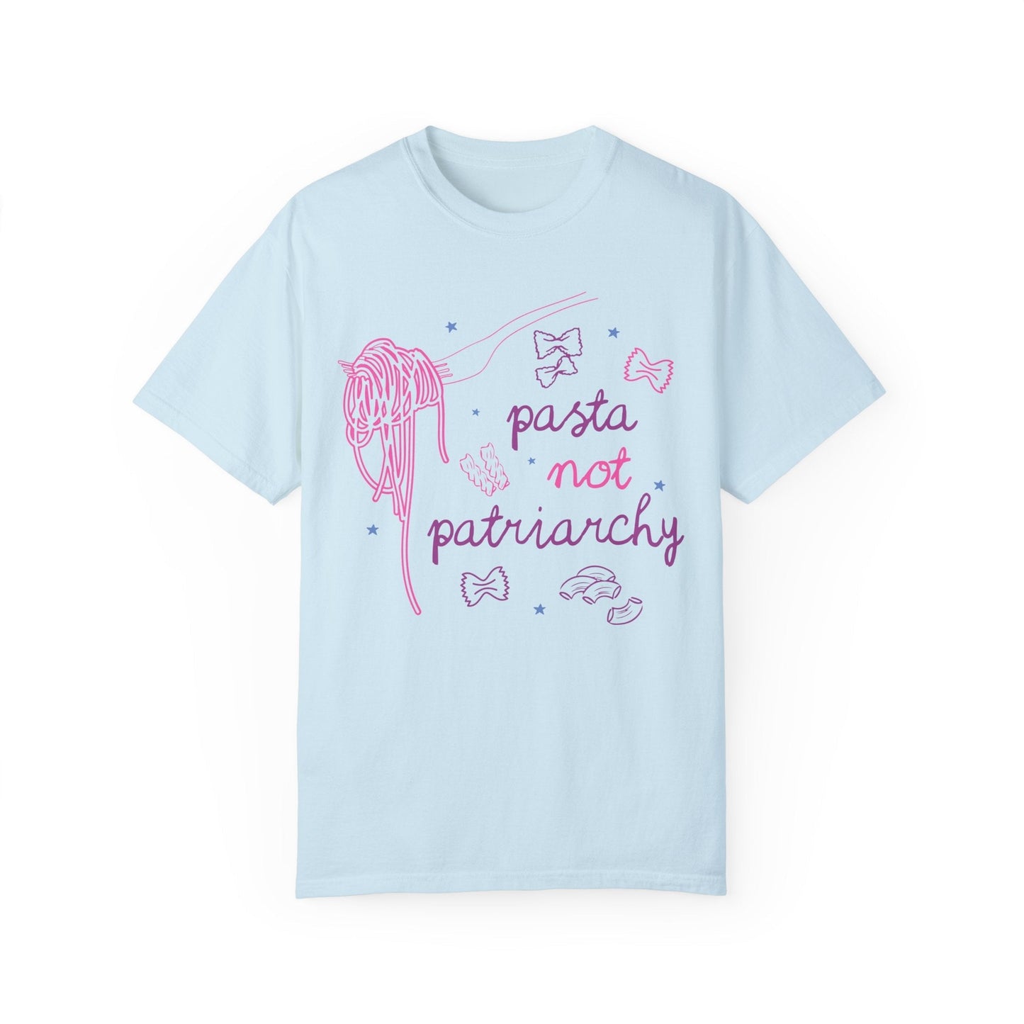 Pasta Not Patriarchy T-Shirt