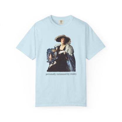 Personally Victimized by Reality Tee