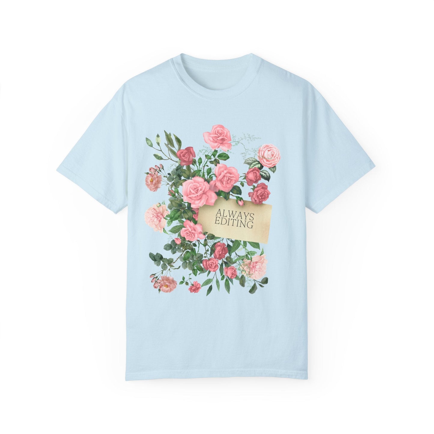 Always Editing Floral Tee