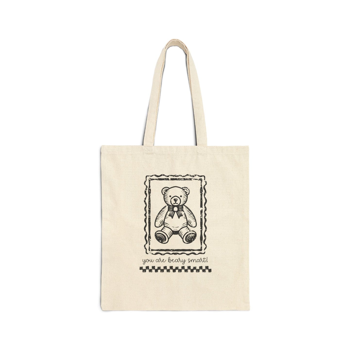 You are Beary Smart Tote