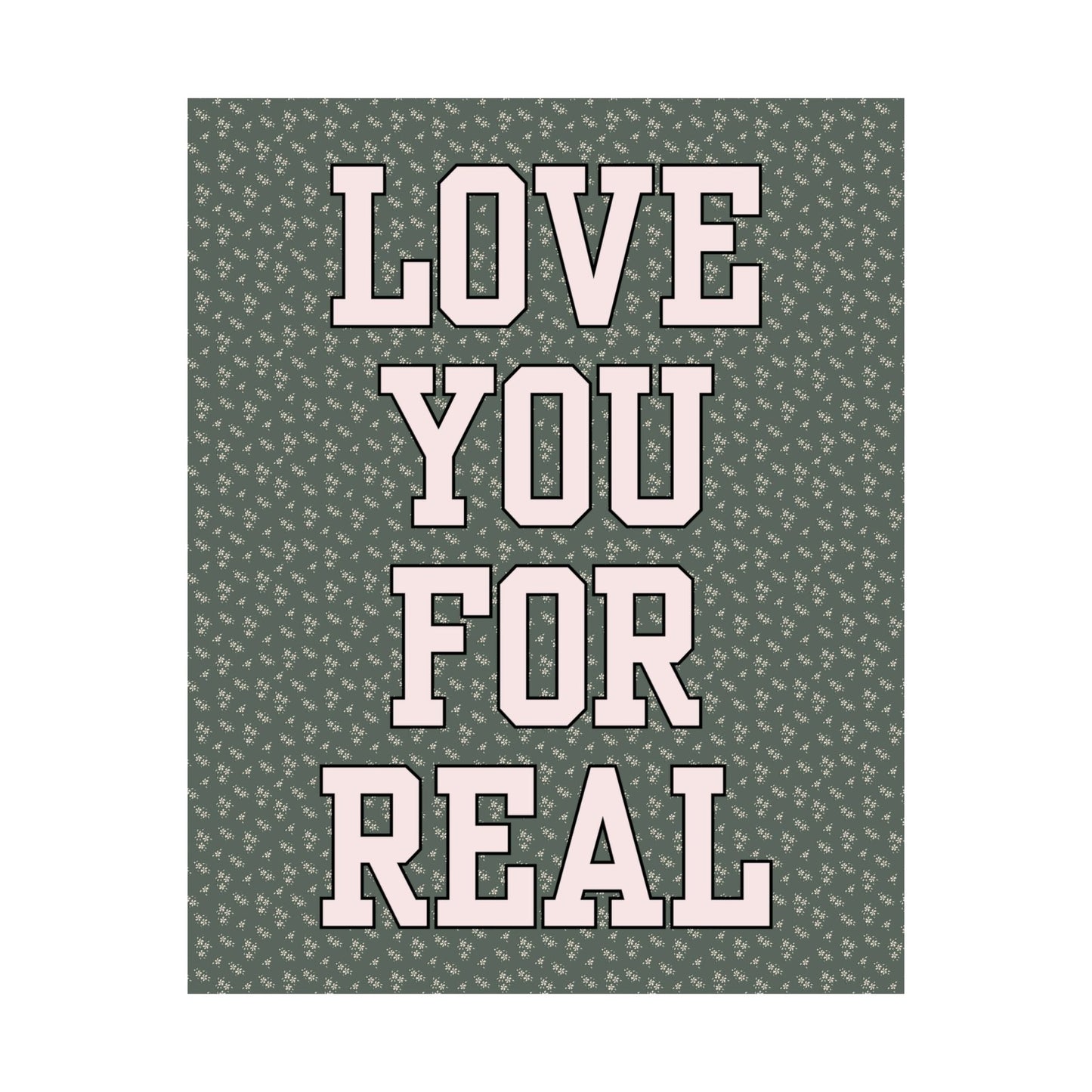 Poster: Love You For Real
