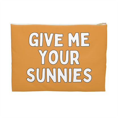 Pouch Give Me Your Sunnies