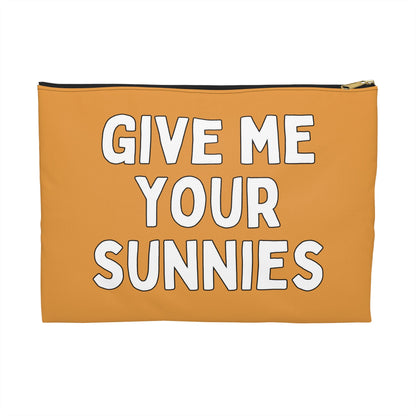 Pouch Give Me Your Sunnies