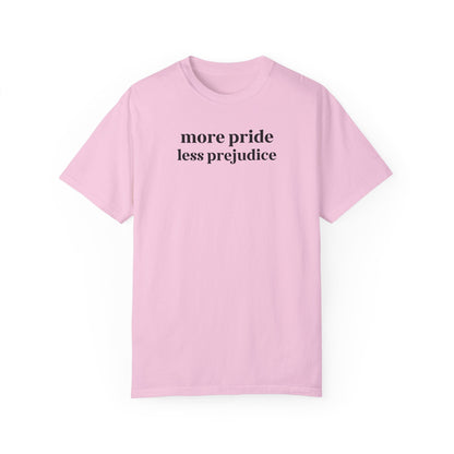 More Pride Less Prejudice Tee