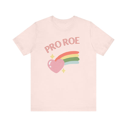 Pro Roe T-Shirt