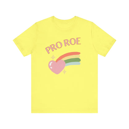 Pro Roe T-Shirt