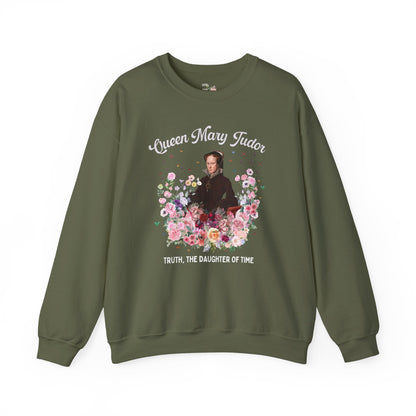Queen Mary Tudor: Famous Queens European History Sweatshirt