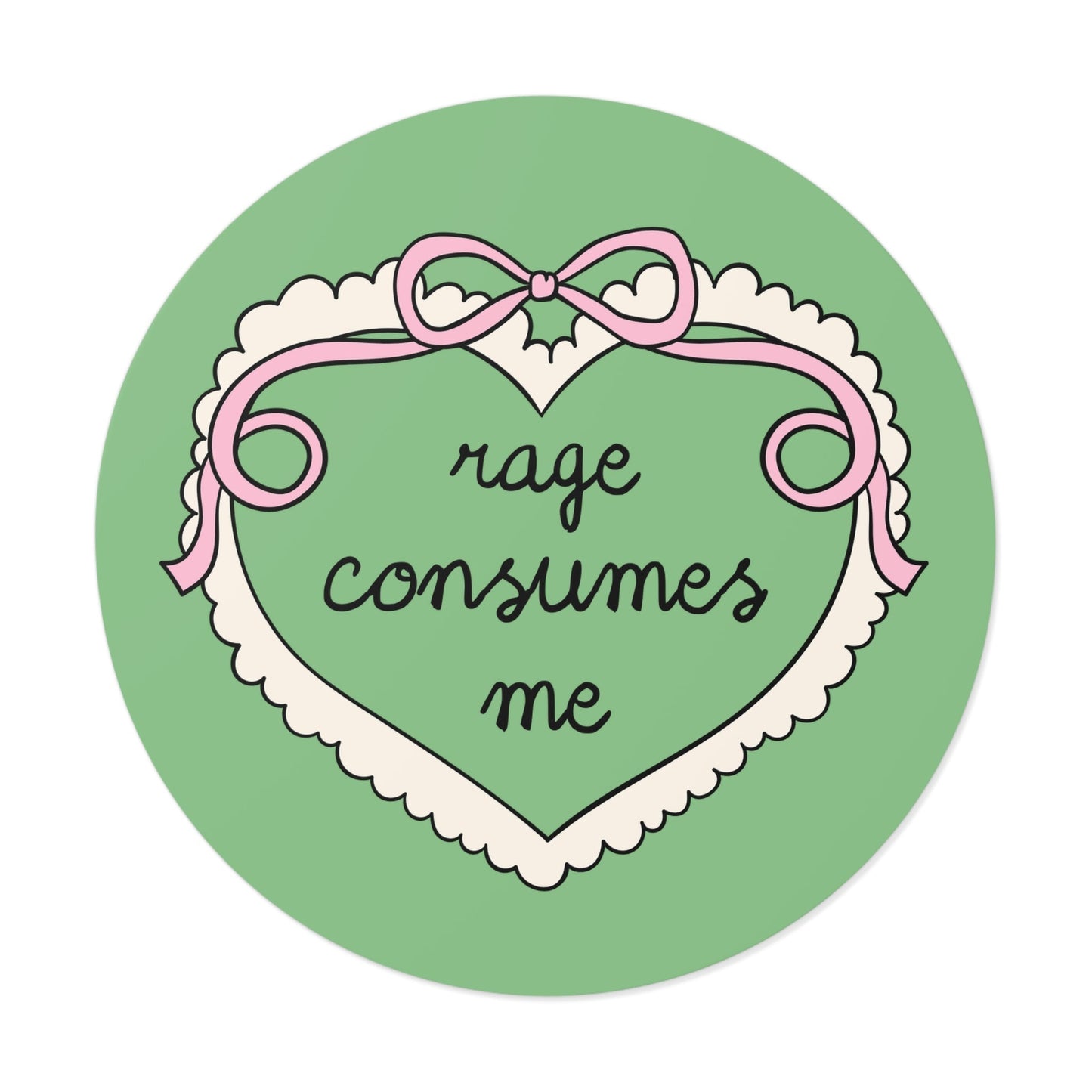 Rage Consumes Me Sticker