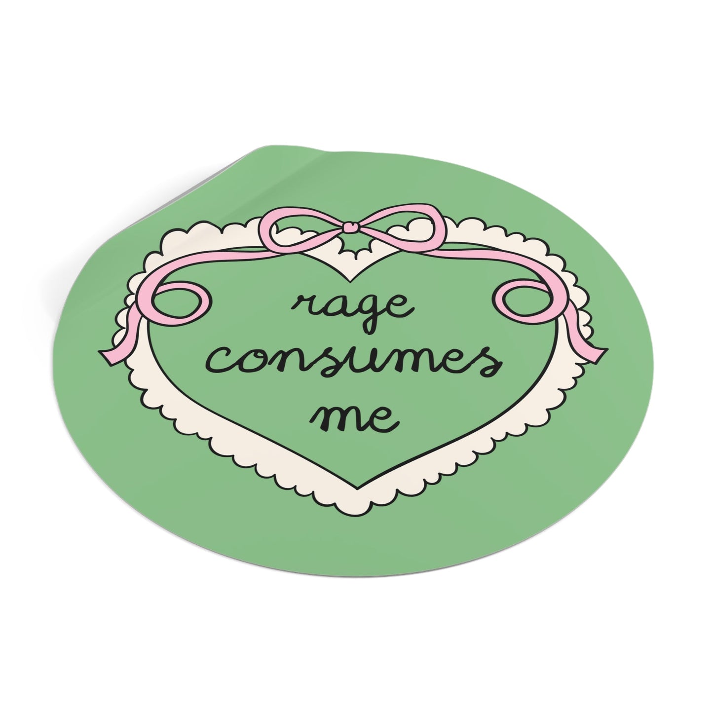 Rage Consumes Me Sticker
