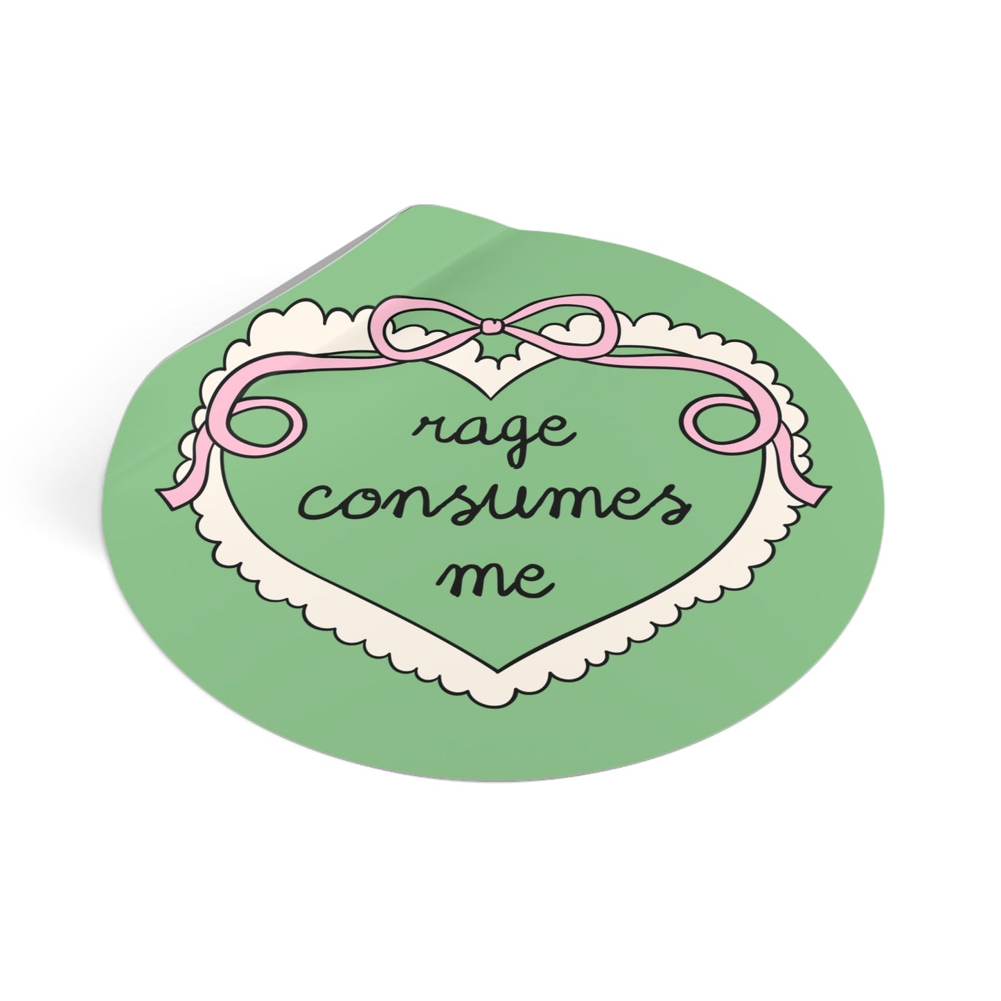 Rage Consumes Me Sticker