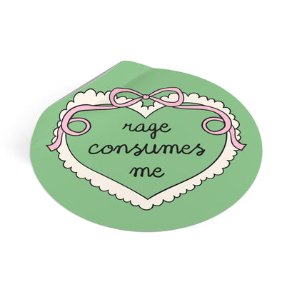 Rage Consumes Me Sticker
