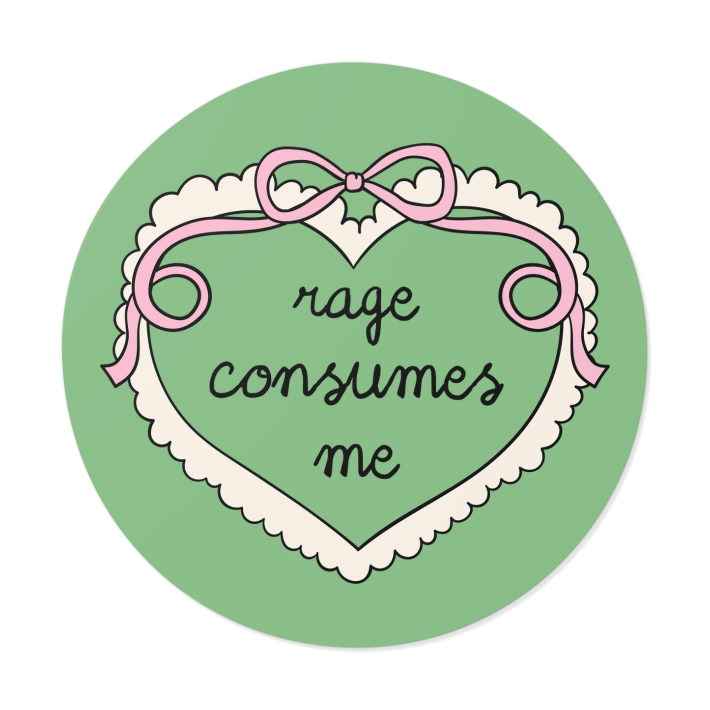Rage Consumes Me Sticker