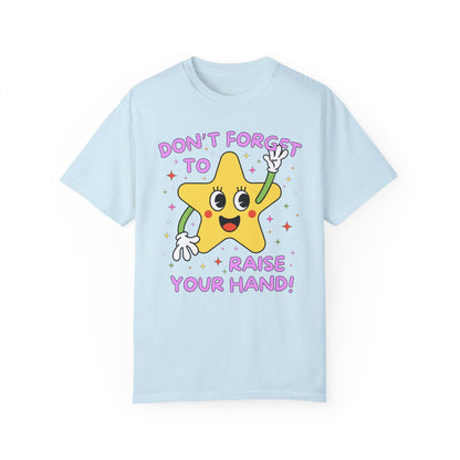 Raise Your Hand Tee