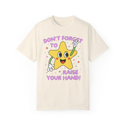 Raise Your Hand Tee