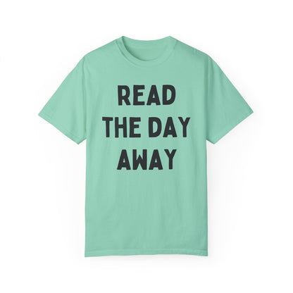 Read the Day Away T-Shirt