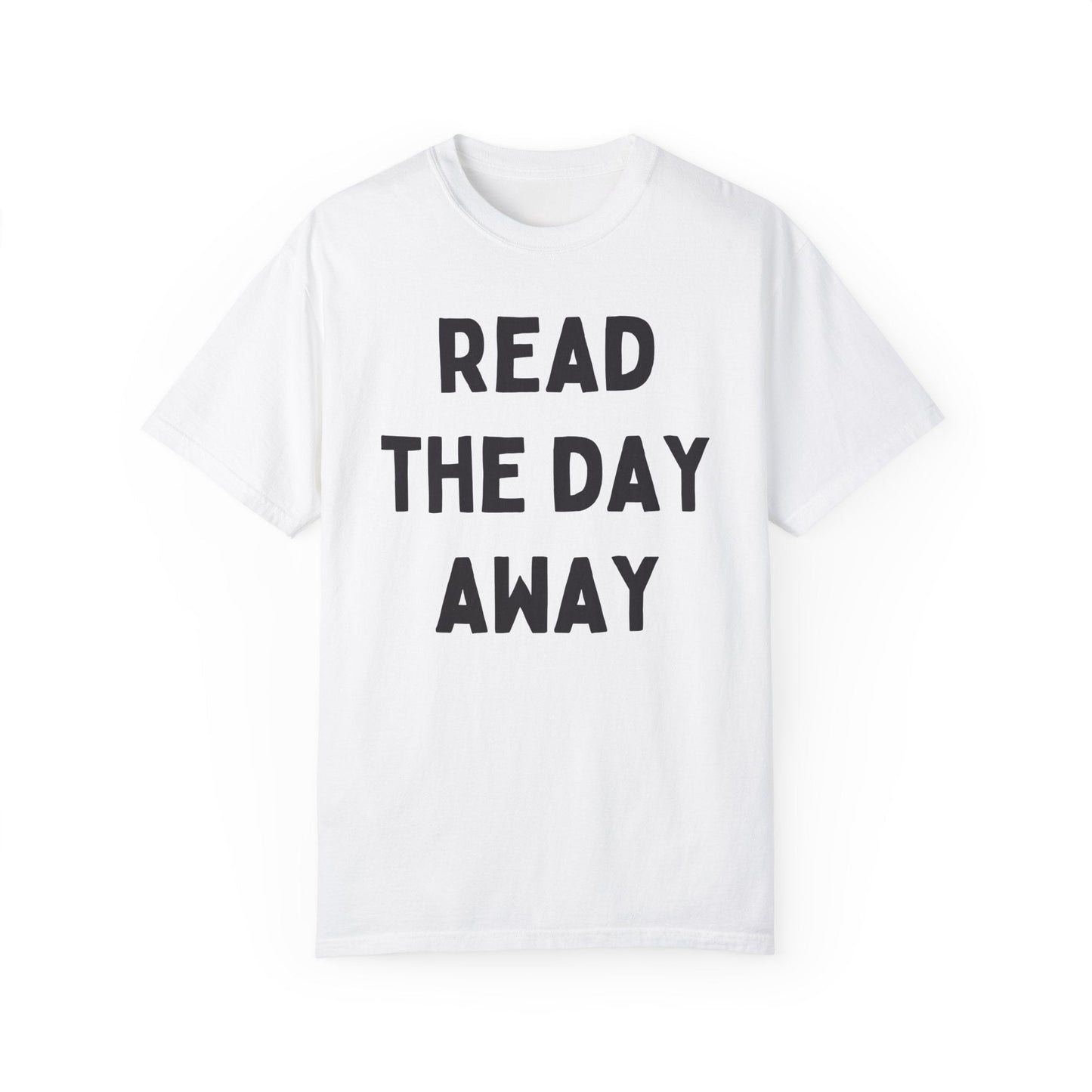 Read the Day Away T-Shirt