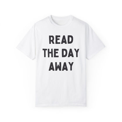 Read the Day Away T-Shirt