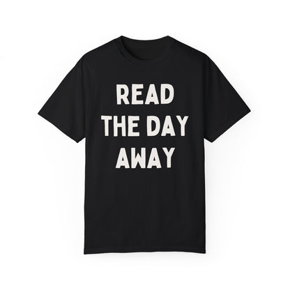 Read the Day Away T-Shirt