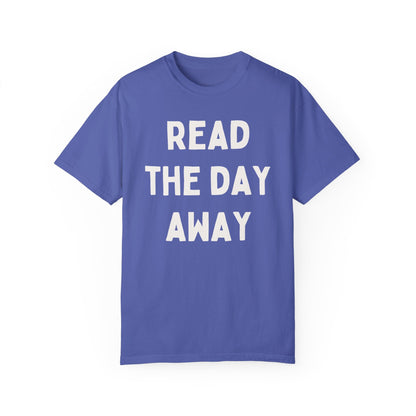 Read the Day Away T-Shirt