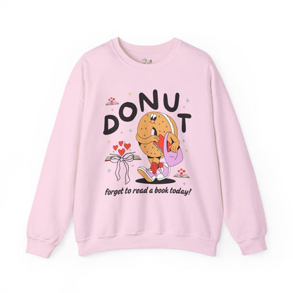 Donut Forgot To Read Sweatshirt