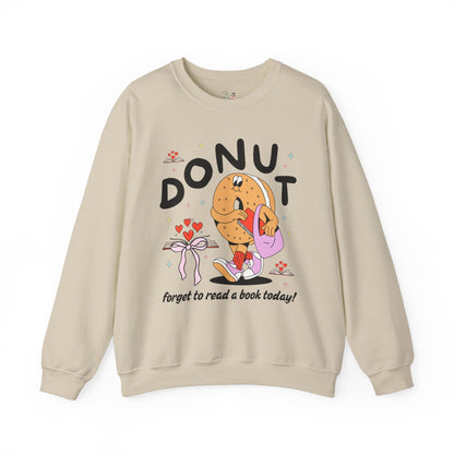 Donut Forgot To Read Sweatshirt