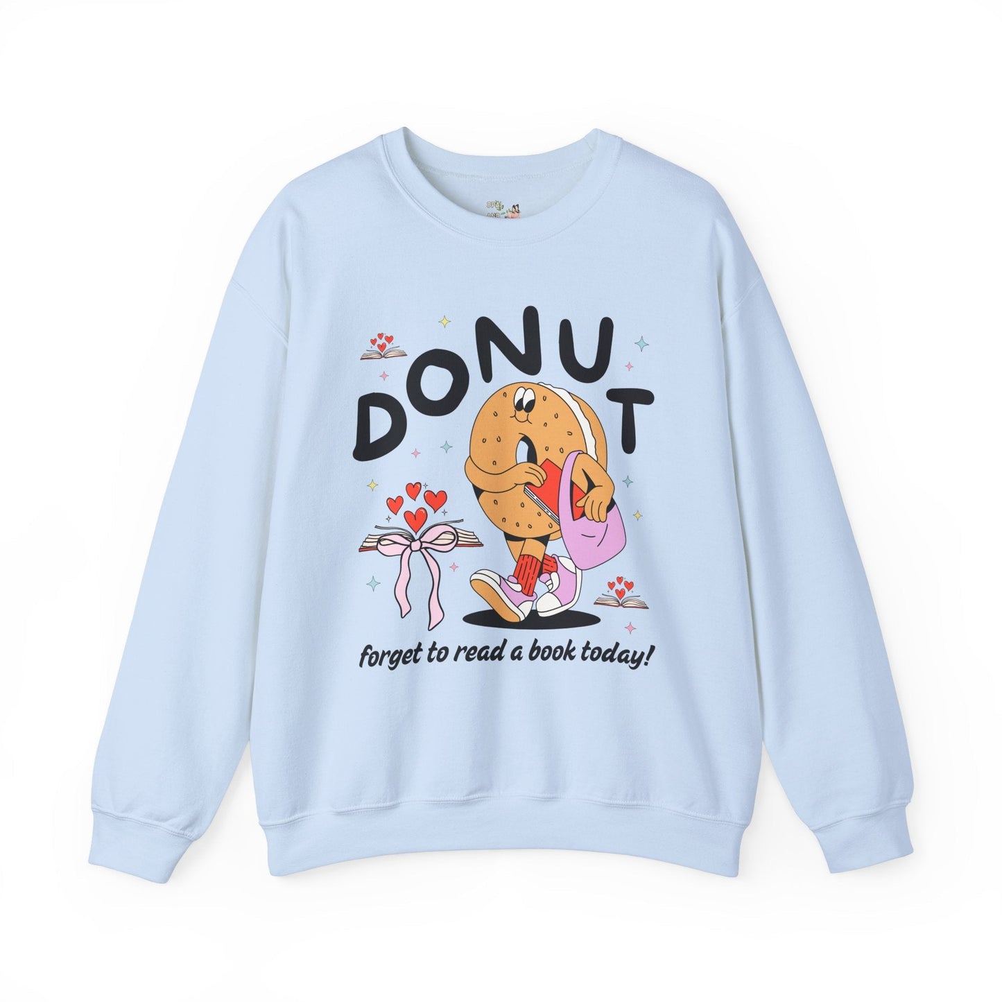 Donut Forgot To Read Sweatshirt