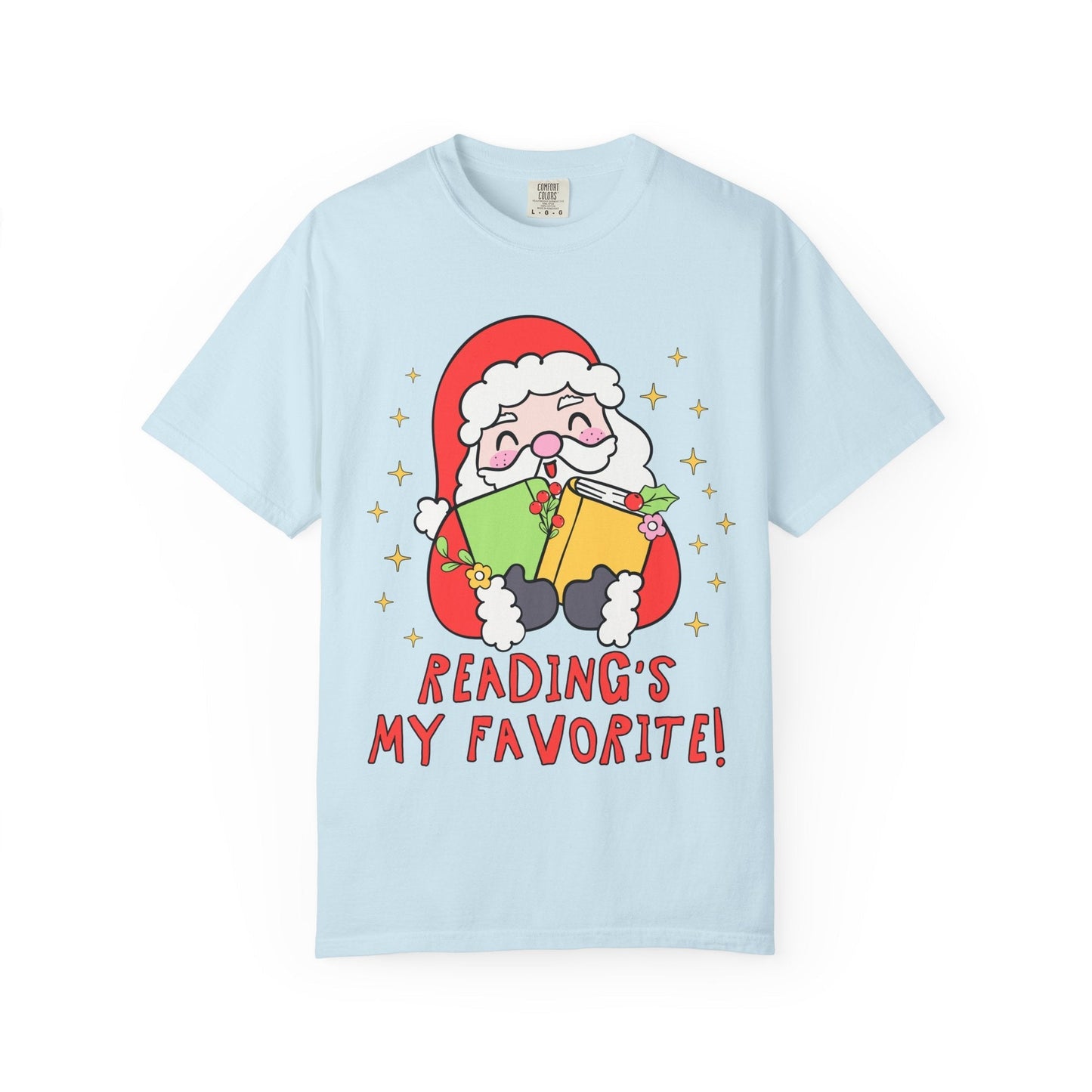 Reading's My Favorite Santa Tee