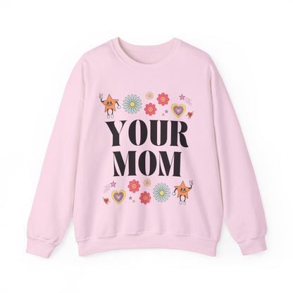 Retro Aesthetic Your Mom Sweatshirt
