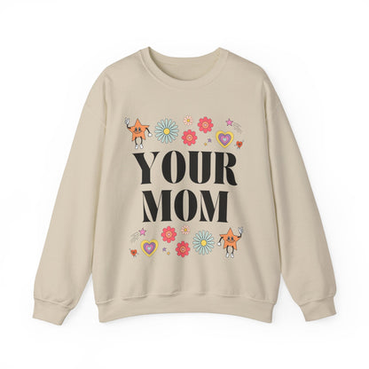 Retro Aesthetic Your Mom Sweatshirt