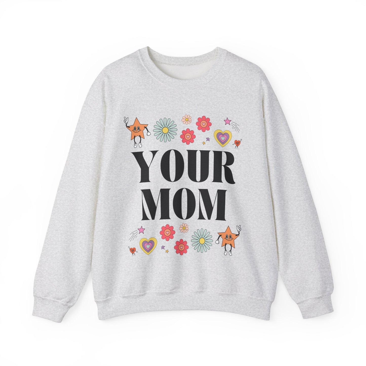 Retro Aesthetic Your Mom Sweatshirt