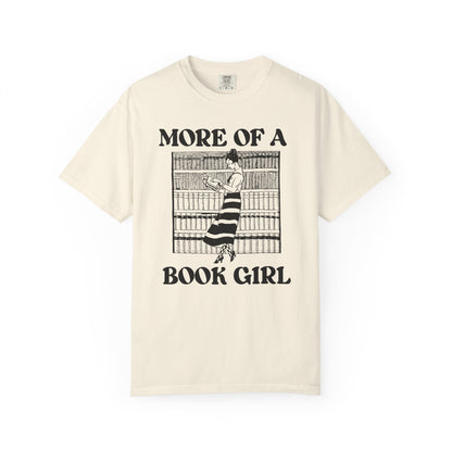 More of a Book Girl Tee Shirt