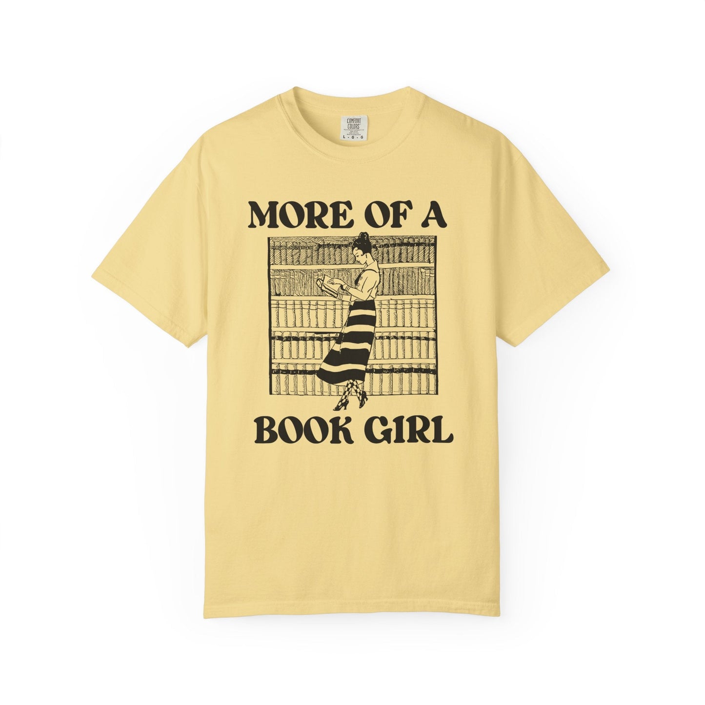 More of a Book Girl Tee Shirt