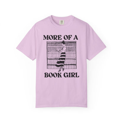 More of a Book Girl Tee Shirt