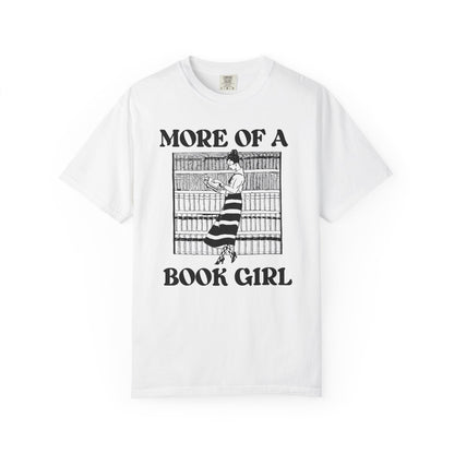 More of a Book Girl Tee Shirt