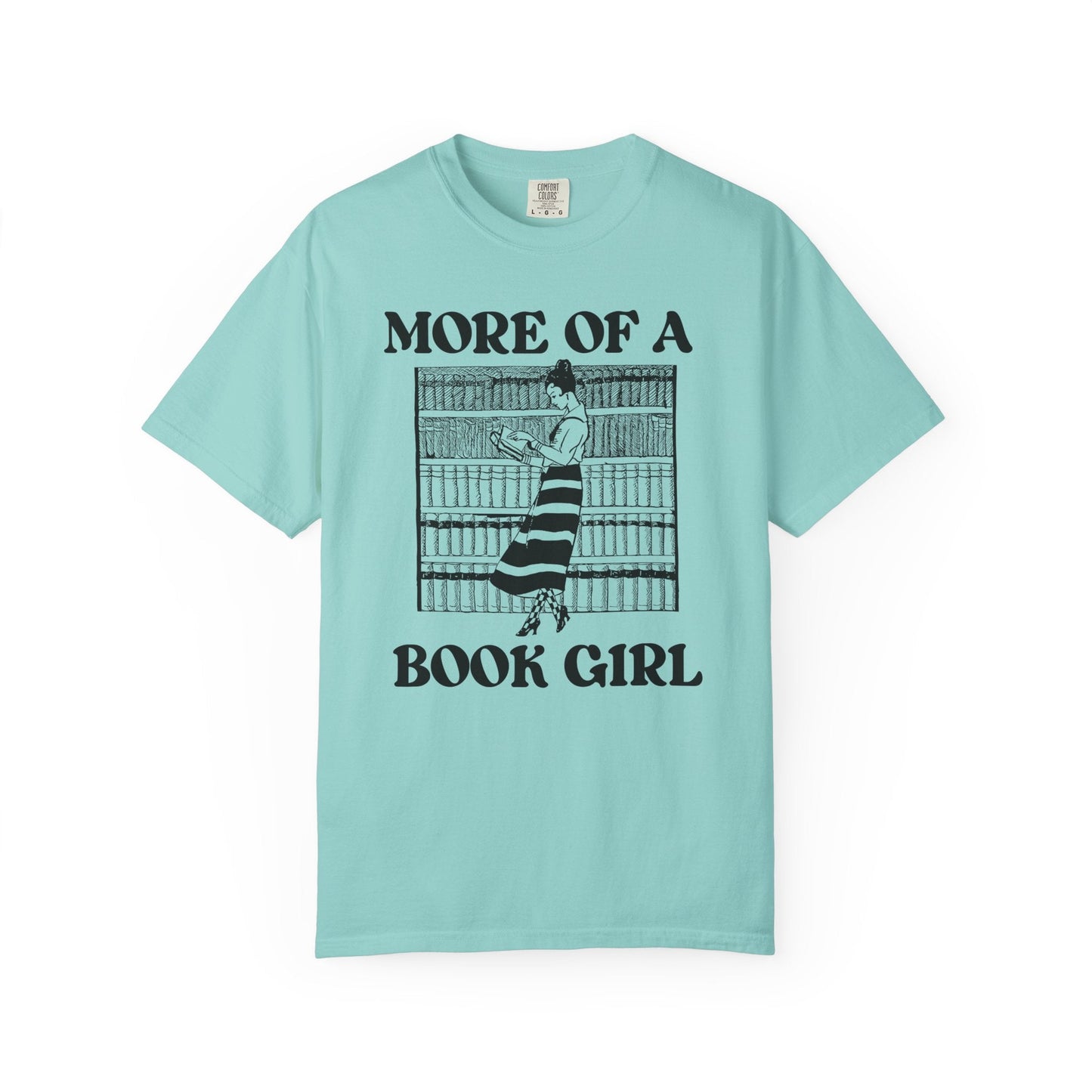 More of a Book Girl Tee Shirt