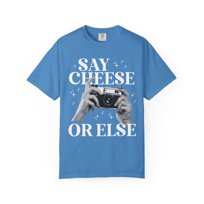 Say Cheese or Else: Funny Wedding Photographer Tee