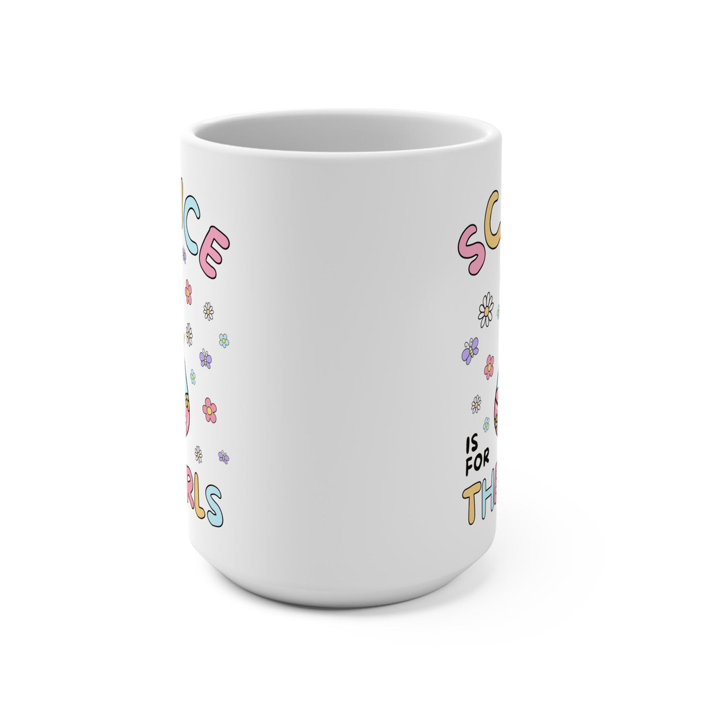 Science is for the Girls Mug