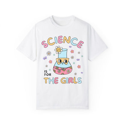 Science is for the Girls T-Shirt