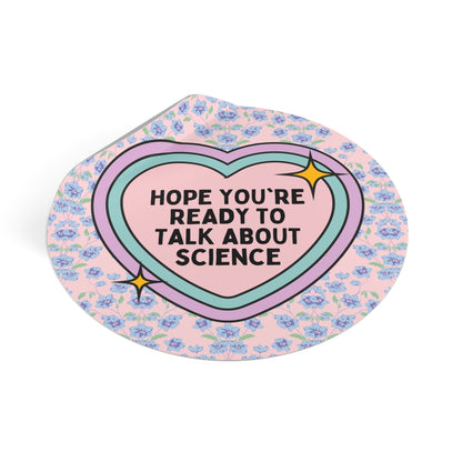 Talk About Science Sticker