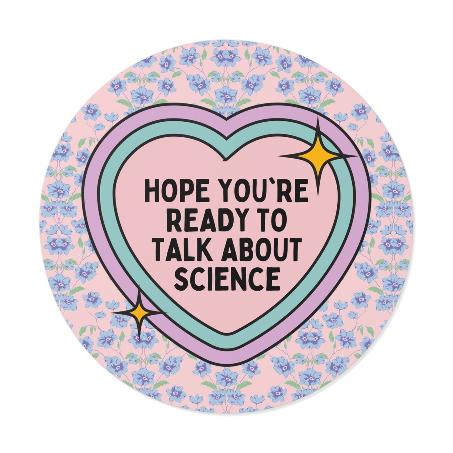 Talk About Science Sticker