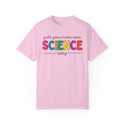 Gonna Learn Science Today