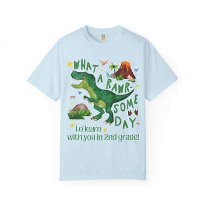 What a Rawr-Some Day to Learn With You in 2nd Grade
