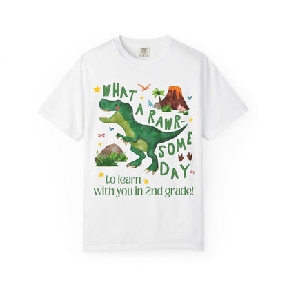 What a Rawr-Some Day to Learn With You in 2nd Grade