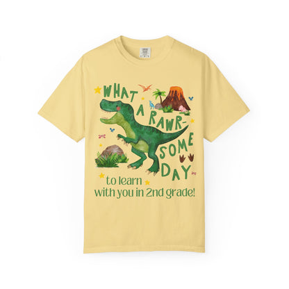 What a Rawr-Some Day to Learn With You in 2nd Grade