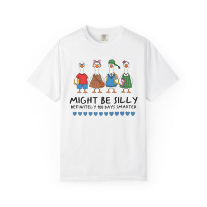 Might Be Silly, Definitely 100 Days Smarter Tee