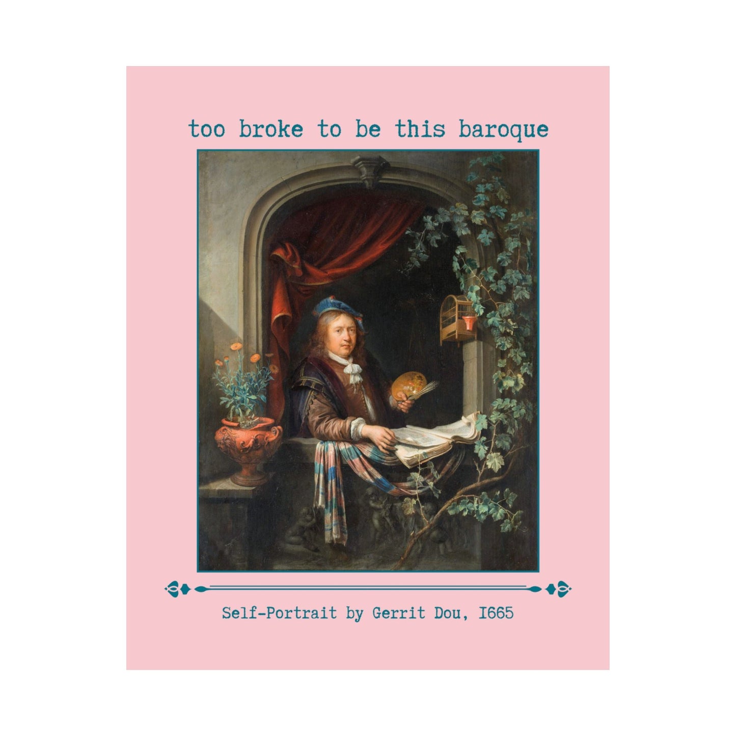 Silly Baroque Art History Poster with Painting by Gerrit Dou