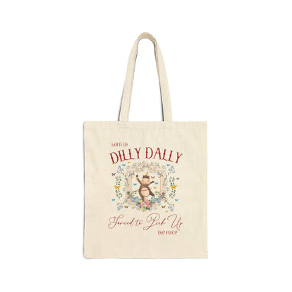 Silly Dilly Dally Tote Bag